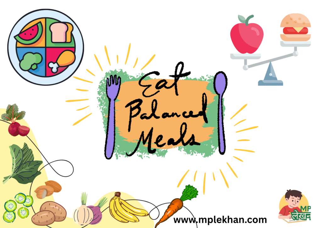 पोषण अभियान के पखवाड़ा में जाने eat balanced meals 